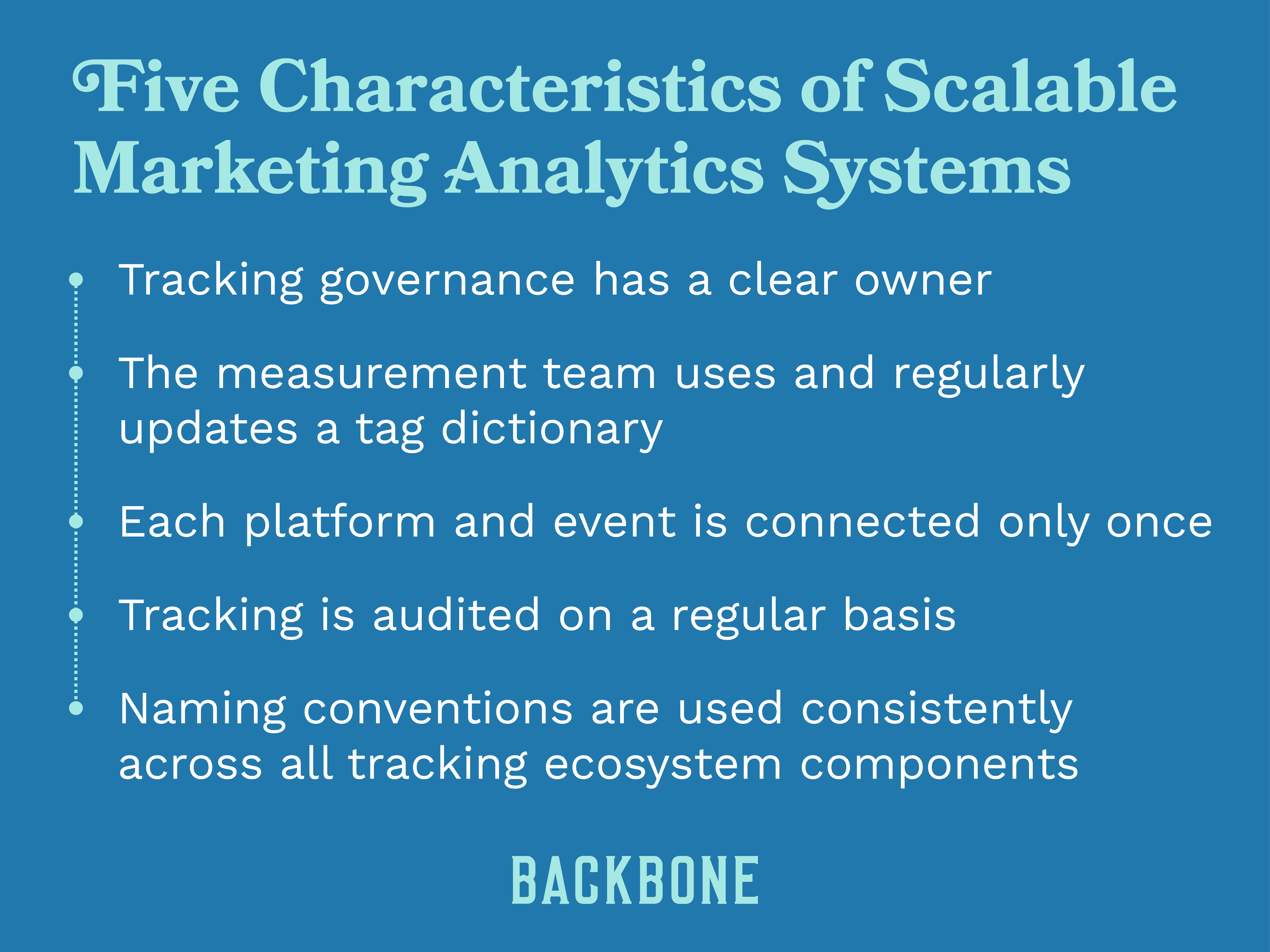 Five characteristics of scalable marketing analytics systems listed on a blue background.