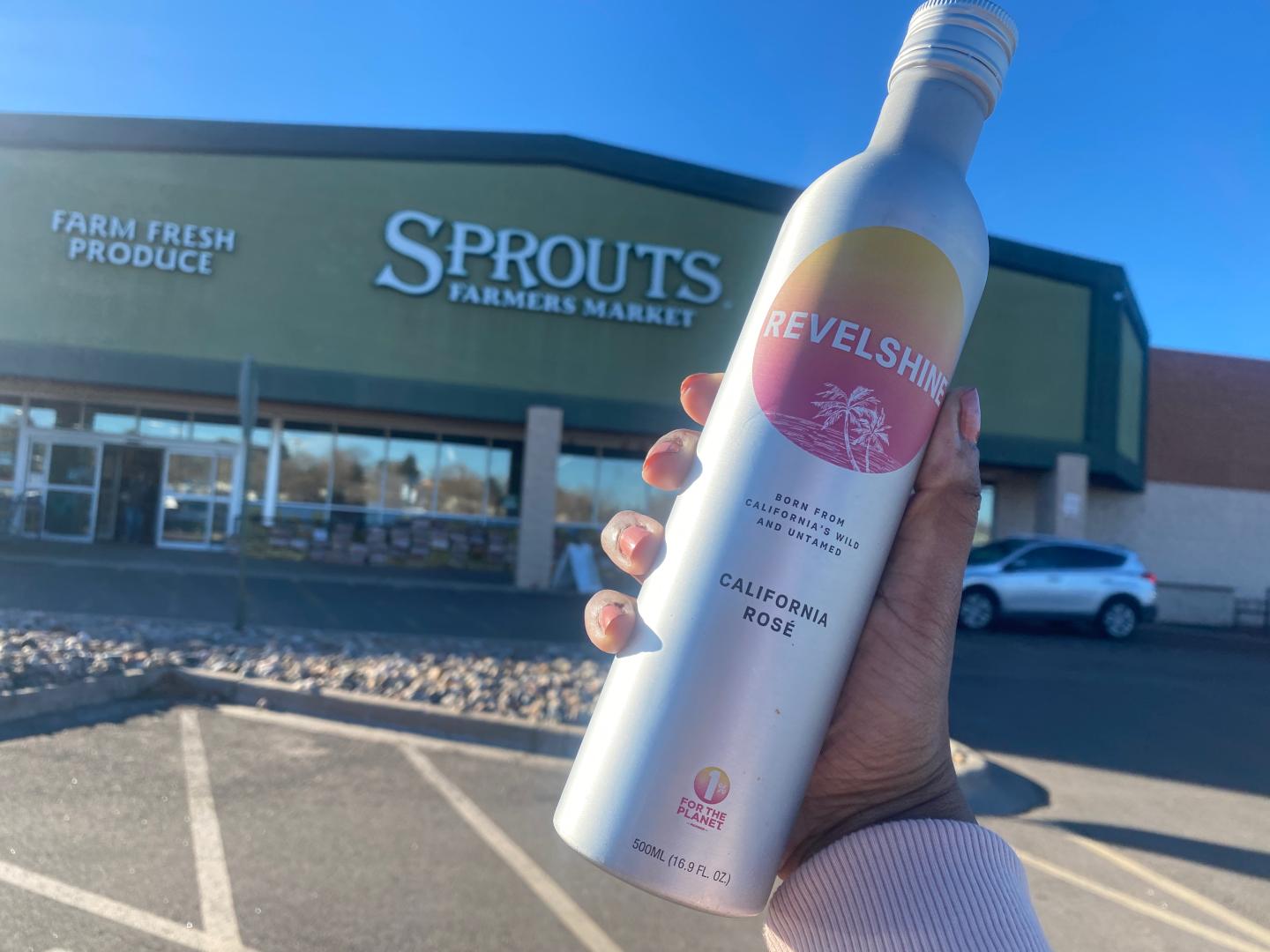 Revelshine Wine in front of Sprouts Farmers Market
